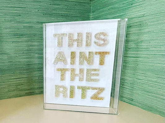 This Ain’t The Ritz